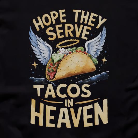 Tacos In Heaven Unisex Tee