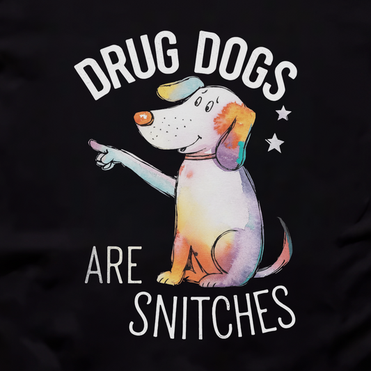 Dogs Are Snitches Unisex Tee