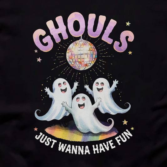 Ghouls Just Wanna Have Fun Unisex Tee