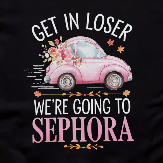 Going To Sephora Unisex Tee