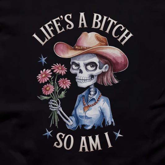 Life's A Bitch Unisex Tee