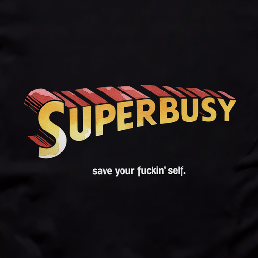 Superbusy Unisex Tee