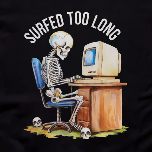 Surfed Too Long Unisex Tee