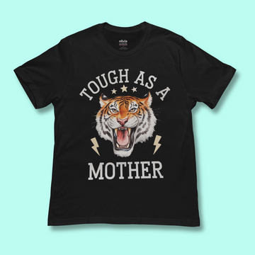 Tough Mother Unisex Tee