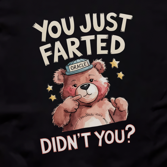 You Just Farted Unisex Tee